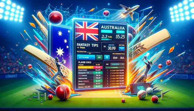 fantasy tips for the Australia vs Oman