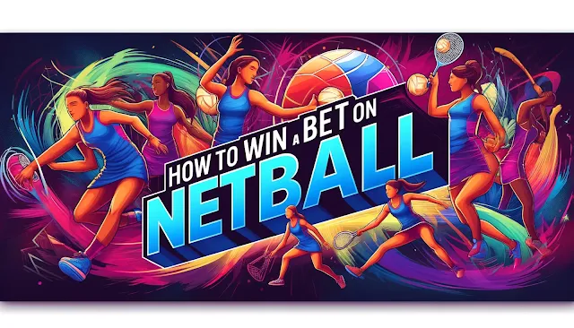 netball betting tips