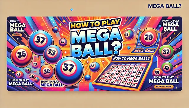 how to play Mega Ball