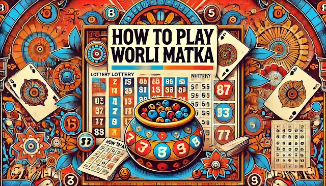 how to play Worli Matka