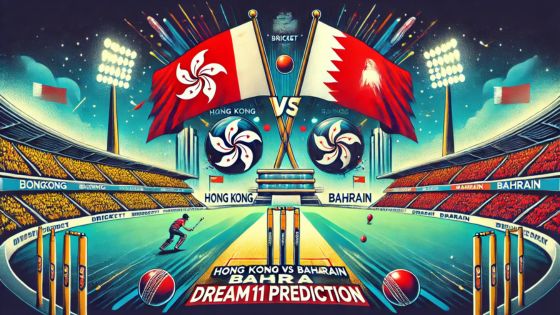 Hong Kong vs Bahrain Dream11 Prediction