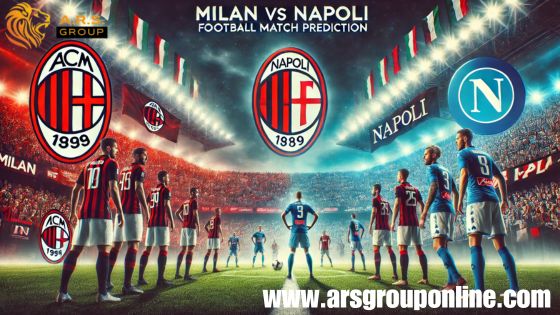 Milan vs Napoli Football Match Prediction