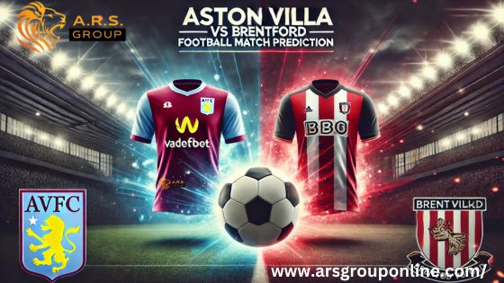 Aston Villa vs Brentford Football Match Prediction