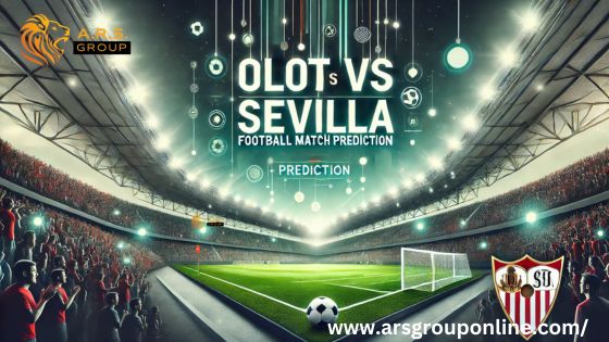 Olot vs Sevilla Football Match Prediction