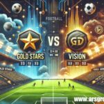 Gold Stars vs Vision Football Match Prediction