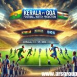 Kerala vs Goa Football Match Prediction