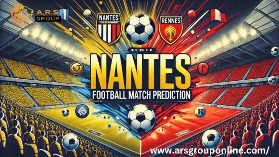 Nantes vs Rennes Football Match Prediction