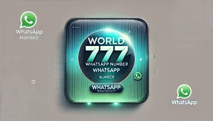 World777 Whatsapp Number